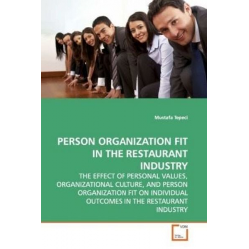 Mustafa Tepeci - Tepeci, M: Person Organizationfit in The Restaurant Industry