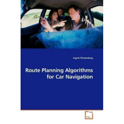 Ingrid Flinsenberg - Flinsenberg, I: Route Planning Algorithms for Car Navigation