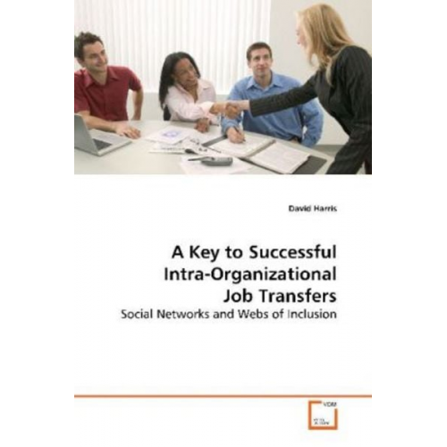 David Harris - Harris, D: A Key to Successful Intra-Organizational Job Tran