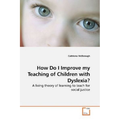 Caitriona McDonagh - McDonagh, C: How Do I Improve my Teaching of Children with D