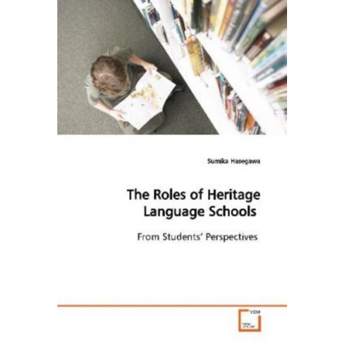 Sumika Hasegawa - Hasegawa, S: The Roles of Heritage Language Schools