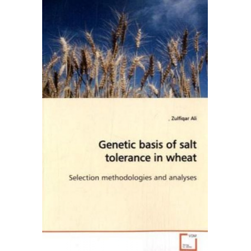 Zulfiqar Ali - Ali, Z: Genetic basis of salt tolerance in wheat