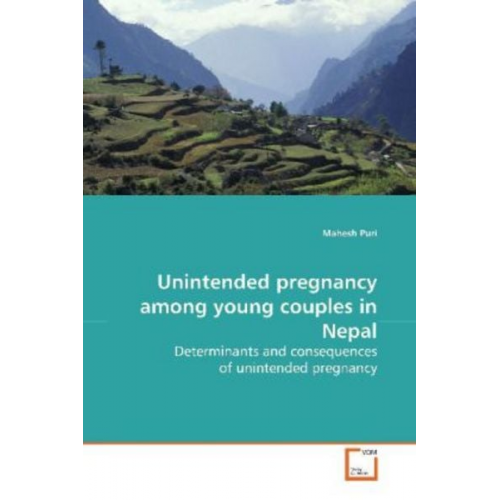 Mahesh Puri - Puri, M: Unintended pregnancy among young couples in Nepal