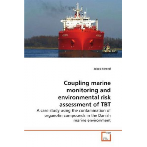 Jakob Strand - Strand, J: Coupling marine monitoring and environmental risk