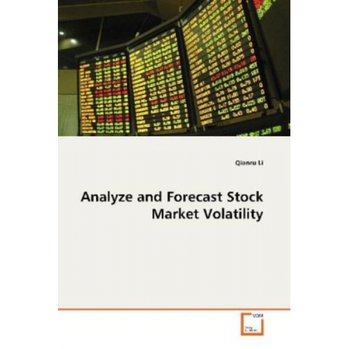 Qianru Li - Li, Q: Analyze and Forecast Stock Market Volatility