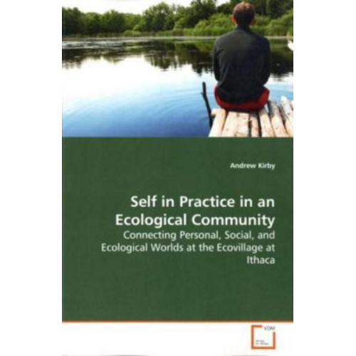 Andrew Kirby - Kirby, A: Self in Practice in an Ecological Community