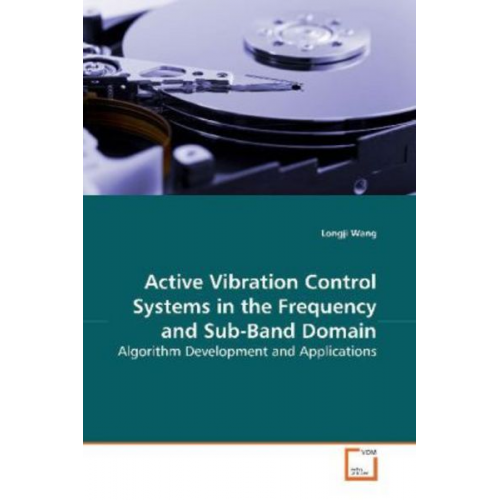 Longji Wang - Wang, L: Active Vibration Control Systems in the Frequency a