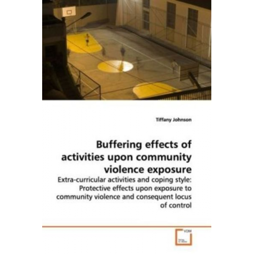 Tiffany Johnson - Johnson, T: Buffering effects of activities upon community v