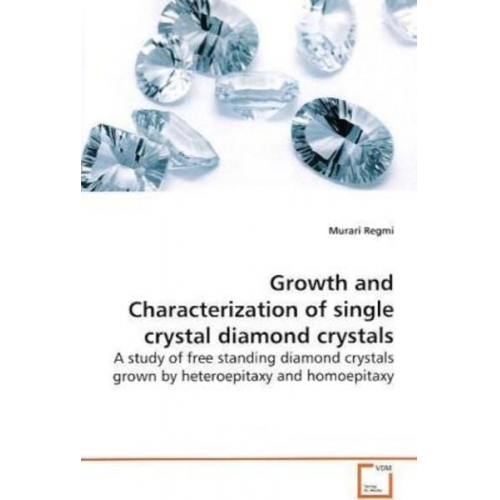 Murari Regmi - Regmi, M: Growth and Characterization of single crystal diam