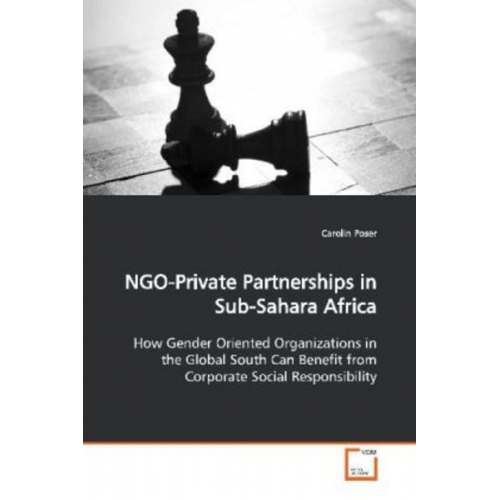 Carolin Poser - Poser, C: NGO-Private Partnerships in Sub-Sahara Africa