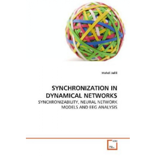 Mahdi Jalili - Jalili, M: Synchronization in Dynamical Networks