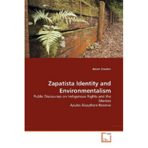 Adam Crocker - Crocker, A: Zapatista Identity and Environmentalism