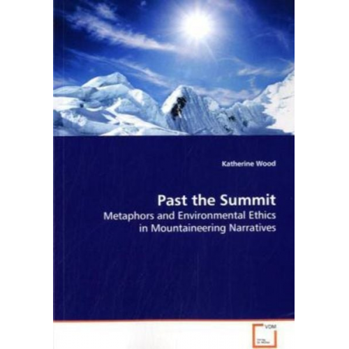 Katherine Wood - Wood, K: Past the Summit