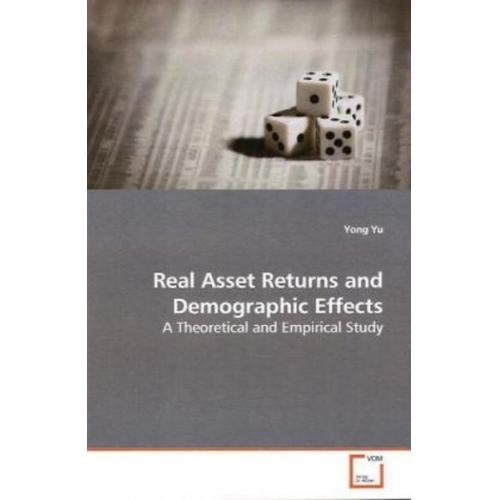 Yong Yu - Yu, Y: Real Asset Returns and Demographic Effects