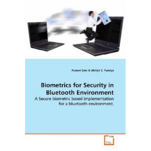 Puneet Soni - Soni, P: Biometrics for Security in Bluetooth Environment