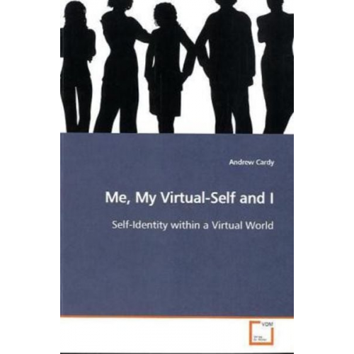 Andrew Cardy - Cardy, A: Me, My Virtual-Self and I