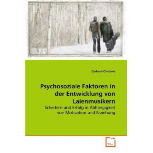 Gerhard Ohrband - Ohrband, G: Psychosoziale Faktoren in der Entwicklung vonLai