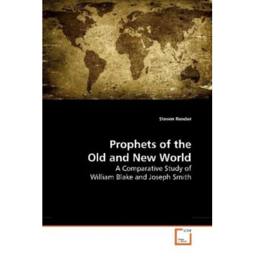 Steven Reeder - Reeder, S: Prophets of the Old and New World