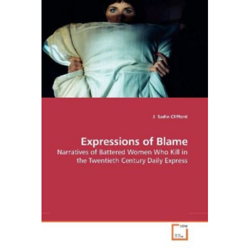 J. Sadie Clifford - Clifford, J: Expressions of Blame