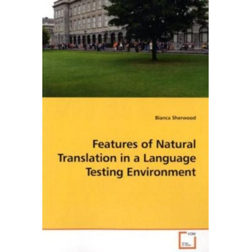 Bianca Sherwood - Sherwood, B: Features of Natural Translation in a Language T