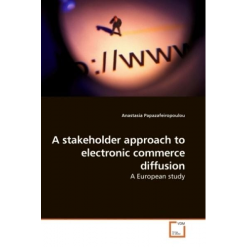 Anastasia Papazafeiropoulou - Papazafeiropoulou, A: A stakeholder approach to electronic c