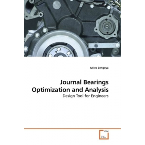 Miles Zengeya - Zengeya, M: Journal Bearings Optimization and Analysis