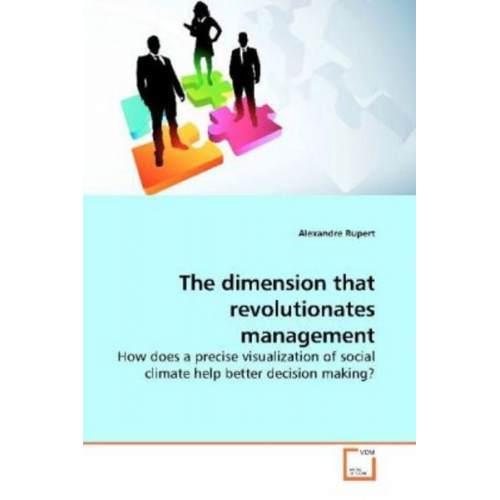 Alexandre Rupert - Rupert, A: The dimension that revolutionates management