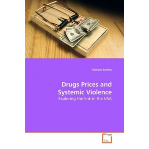 Fabrizio Sarrica - Sarrica, F: Drugs Prices and Systemic Violence