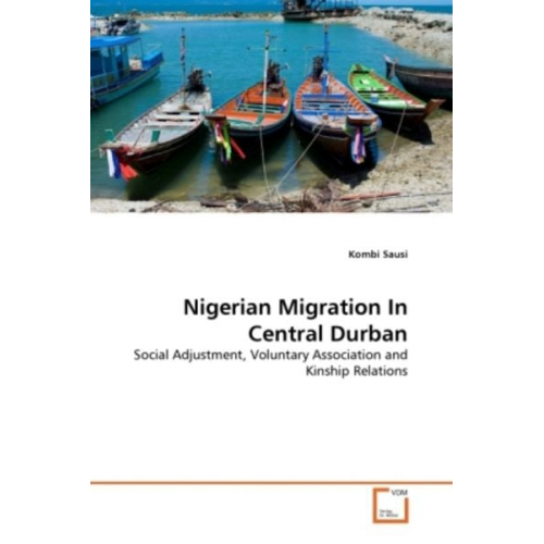 Kombi Sausi - Sausi, K: Nigerian Migration In Central Durban