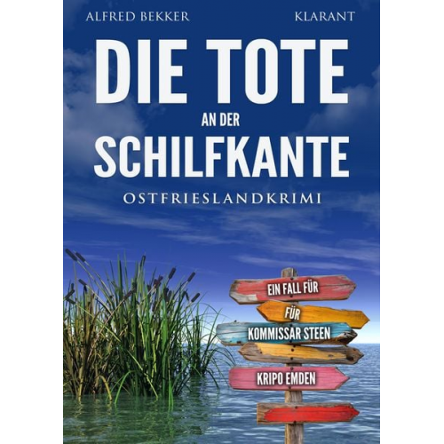 Alfred Bekker - Die Tote an der Schilfkante. Ostfrieslandkrimi