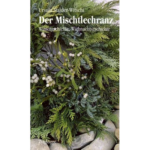 Ursula Stalder-Witschi - Der Mischtlechranz