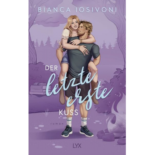 Bianca Iosivoni - Der letzte erste Kuss