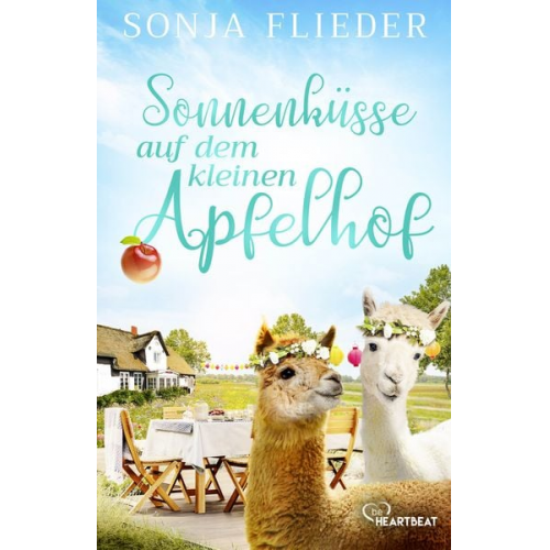 Sonja Flieder - Sonnenküsse auf dem kleinen Apfelhof