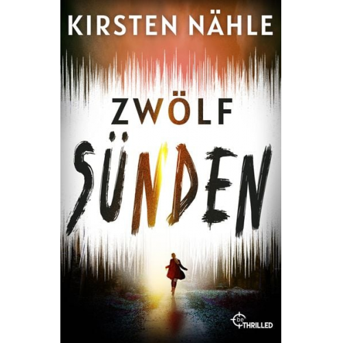 Kirsten Nähle - Zwölf Sünden