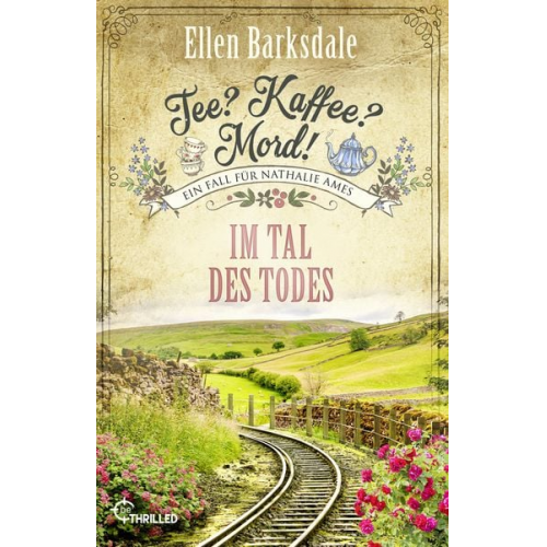 Ellen Barksdale - Tee? Kaffee? Mord! Im Tal des Todes