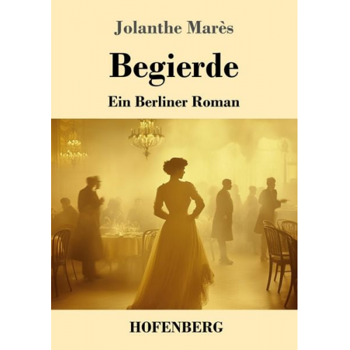 Jolanthe Marès - Begierde