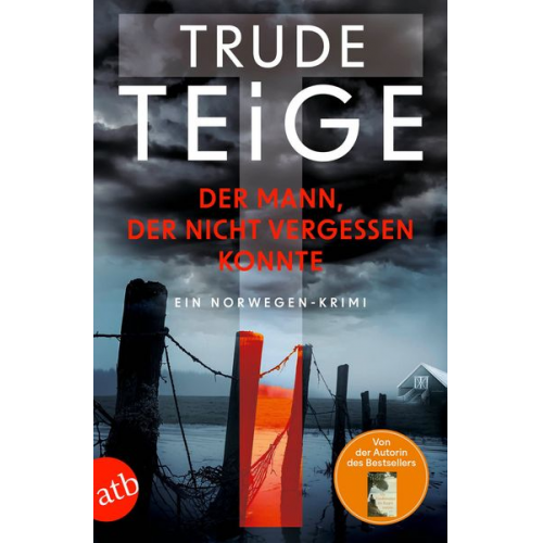 Trude Teige - Der Mann, der nicht vergessen konnte