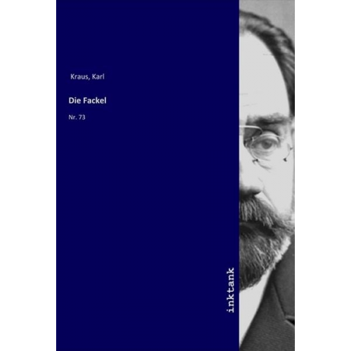 Karl Kraus - Die Fackel