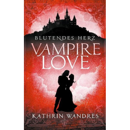 Kathrin Wandres - Vampire Love