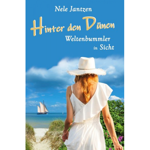 Nele Jantzen - Hinter den Dünen - Weltenbummler in Sicht