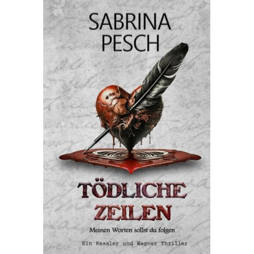 Sabrina Pesch - Tödliche Zeilen