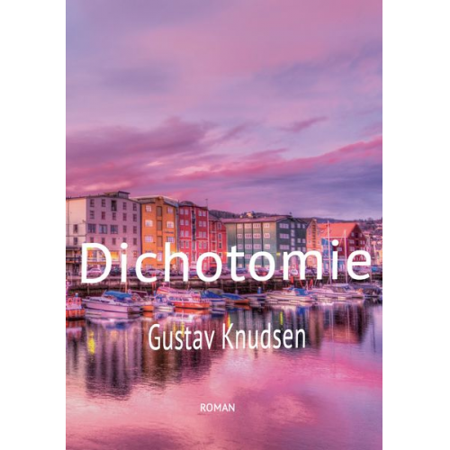 Gustav Knudsen - Dichotomie