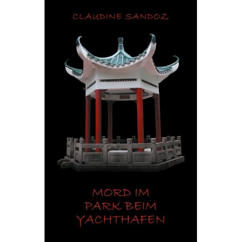 Claudine Sandoz - Mord im Park beim Yachthafen