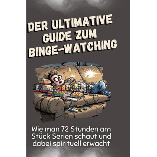 Isabella Möller - Der ultimative Guide zum Binge-Watching