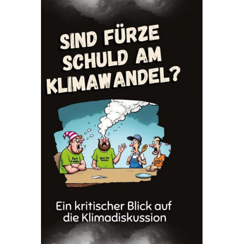 Lucas Schubert - Sind Fürze schuld am Klimawandel?