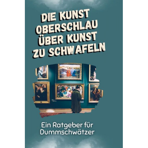 Lina Kaiser - Die Kunst oberschlau über Kunst zu schwafeln