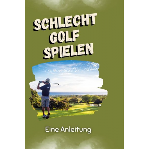 Lucy Wolf - Schlecht Golf spielen