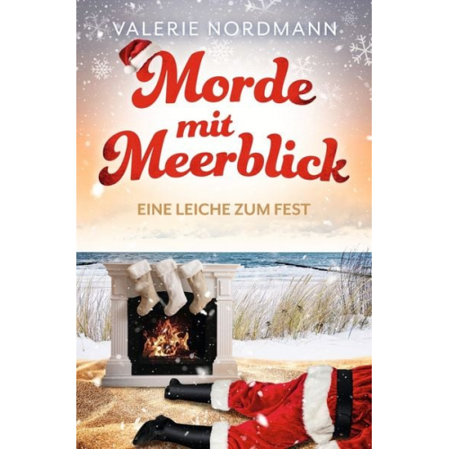 Valerie Nordmann - Morde mit Meerblick: Eine Leiche zum Fest