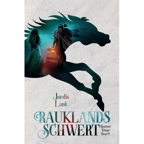 Jordis Lank - Rauklands Schwert