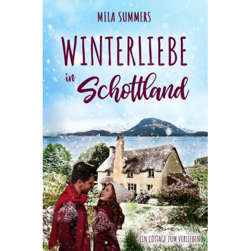 Mila Summers - Winterliebe in Schottland